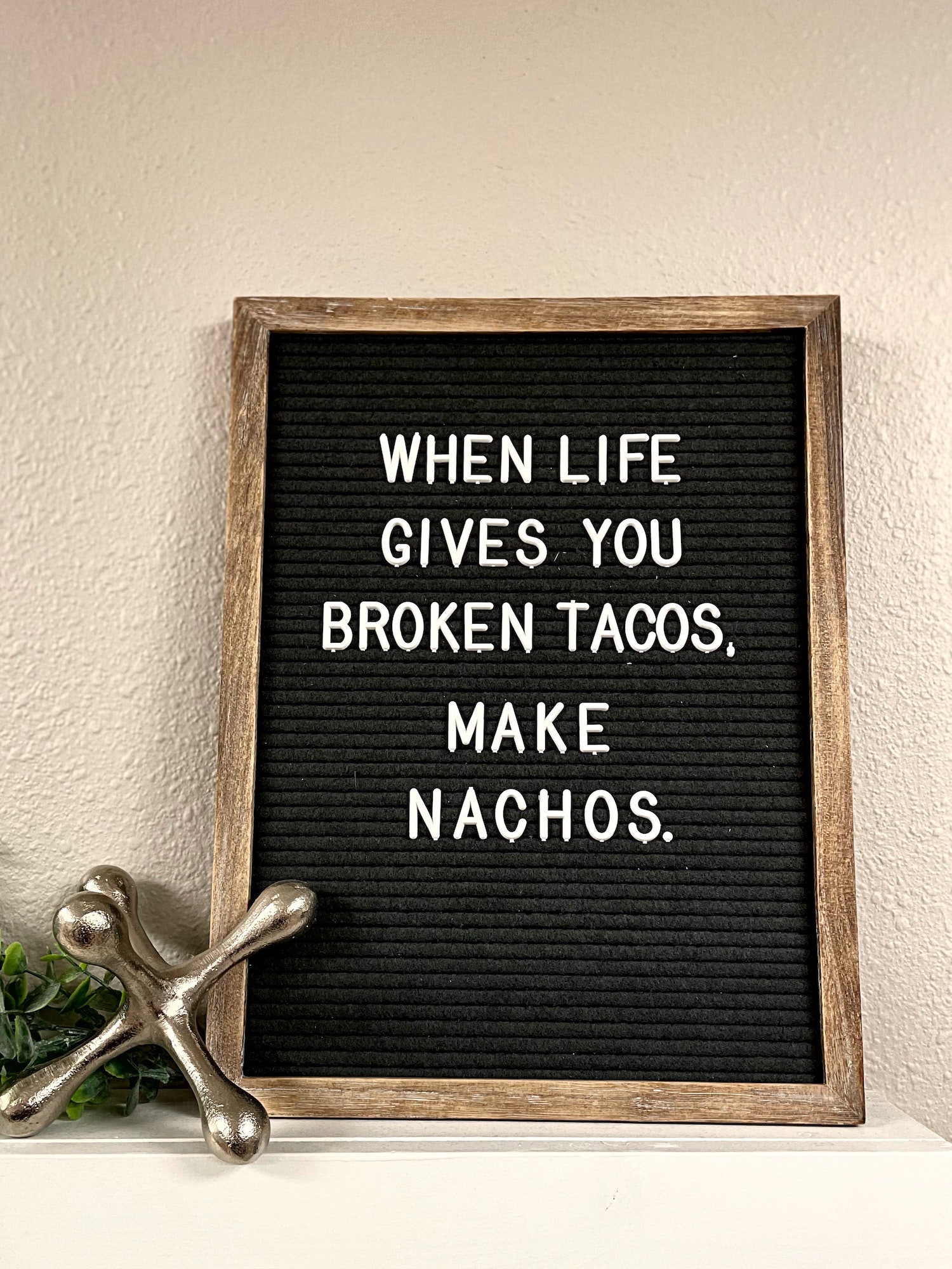 Message board advice think positive make tacos
